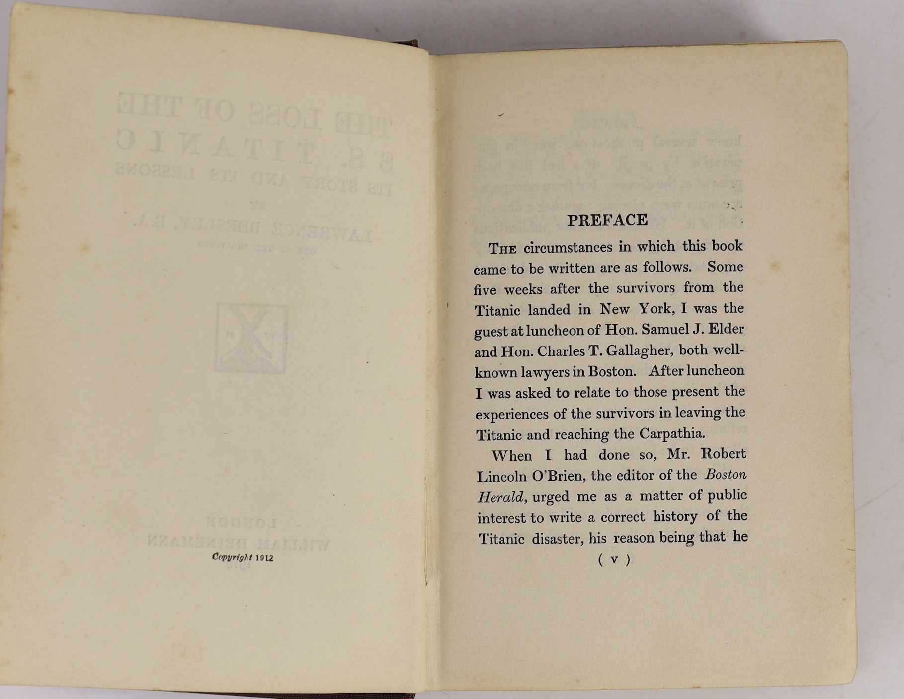 Beesley, Lawrence - The Loss of the SS. Titanic: its story and its lessons ... 3 photo plates & 2 folded plans; publisher's cloth. William Heinemann, 1912